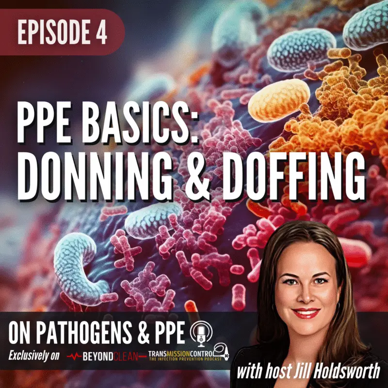 PPE Basics Donning & Doffing