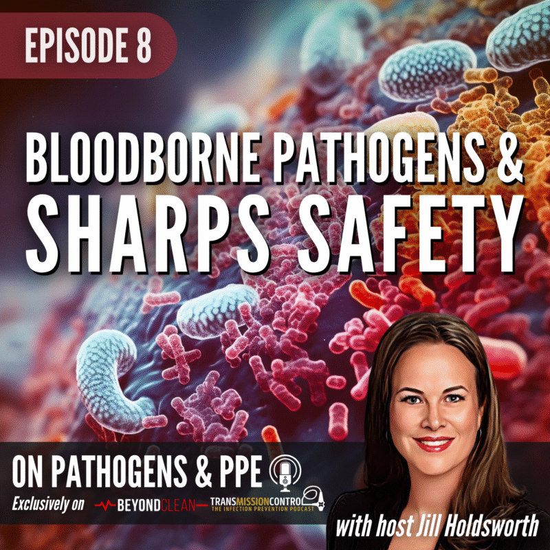 Bloodborne Pathogens & Sharps Safety