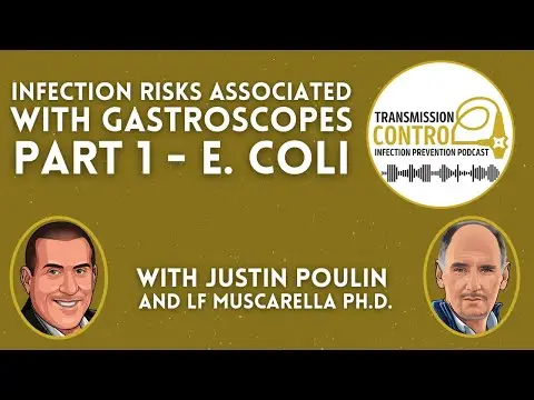 Infection Risks Associated With Gastroscopes Part 1 – E. coli | Transmission Control Newsflash