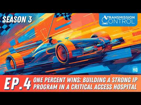 One Percent Wins: Building a Strong IP Program in a Critical Access Hospital